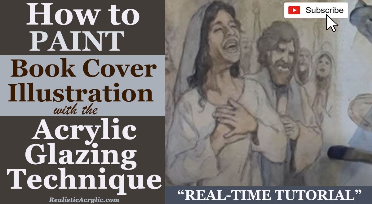 How to Paint a Book Cover Illustration with the Acrylic Glazing Technique