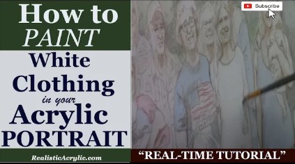 How to Paint White Clothing in Your Acrylic Portrait