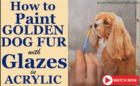 How to Paint Golden Dog Fur with Glazes in Acrylic